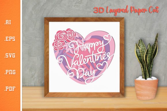 Happy Valentines Day - 3D Layered SVG: A Comprehensive Guide to Digital Paper Craft Design